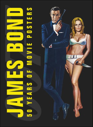 Cover art for James Bond: 50 Years Of Movie Posters