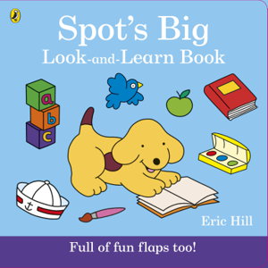 Cover art for Spot's Big Look-and-Learn Book