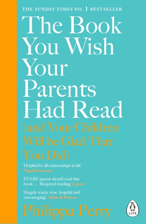Cover art for The Book You Wish Your Parents Had Read (and Your Children Will Be Glad That You Did)