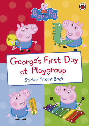 Cover art for George's First Day At Playgroup