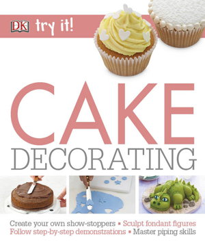 Cover art for Try It! Cake Decorating