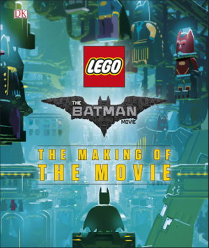 Cover art for LEGO Batman Movie The Making of the Movie