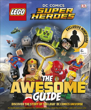 Cover art for LEGO DC Comics Super Heroes The Awesome Guide