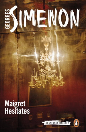 Cover art for Maigret Hesitates