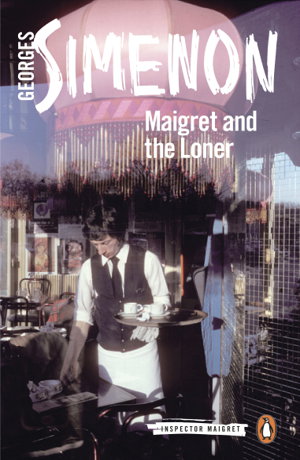 Cover art for Maigret and the Loner