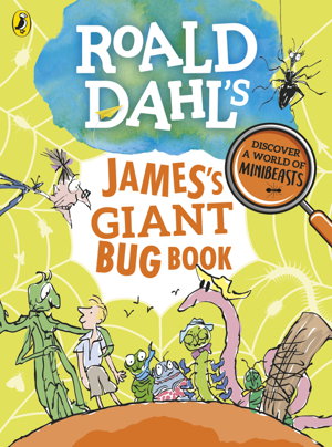 Cover art for Roald Dahl's James's Giant Bug Book