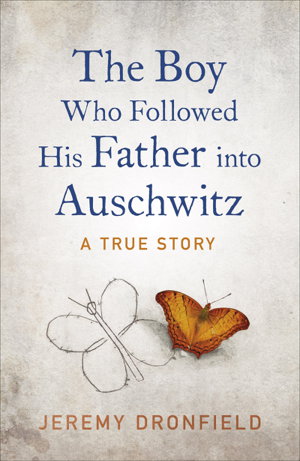 Cover art for The Boy Who Followed His Father into Auschwitz