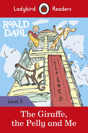 Cover art for Giraffe, the Pelly and Me - Readers Level 3 Ladybird