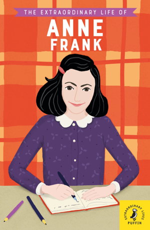 Cover art for The Extraordinary Life Of Anne Frank