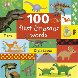 Cover art for 100 First Dinosaur Words