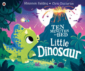 Cover art for Ten Minutes to Bed Little Dinosaur