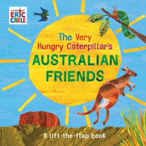 Cover art for The Very Hungry Caterpillar's Australian Friends