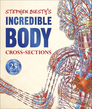 Cover art for Stephen Biesty's Incredible Body Cross-Sections