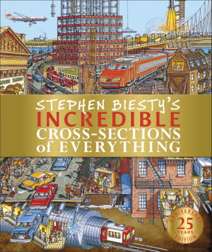 Cover art for Stephen Biesty's Incredible Cross-Sections of Everything