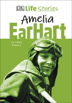 Cover art for Amelia Earhart DK Life Stories