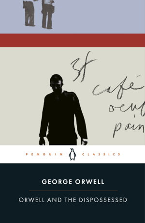 Cover art for Orwell and the Dispossessed
