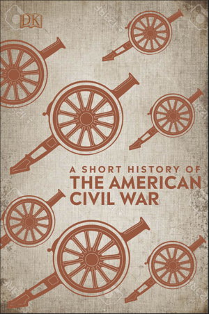 Cover art for A Short History of The American Civil War