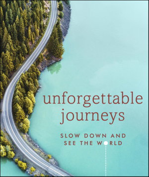 Cover art for Unforgettable Journeys