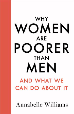 Cover art for Why Women Are Poorer Than Men and What We Can Do About It