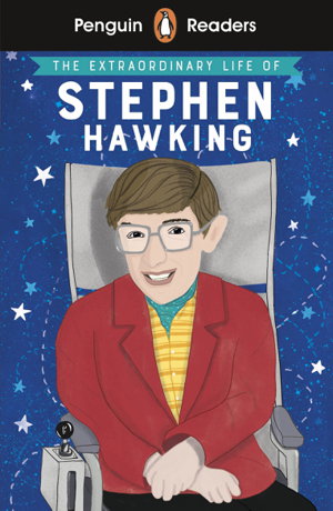 Cover art for Penguin Readers Level 3: The Extraordinary Life of Stephen Hawking (ELT Graded Reader)