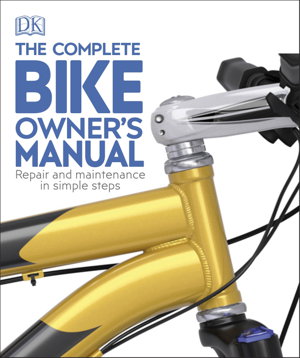 Cover art for The Complete Bike Owner's Manual