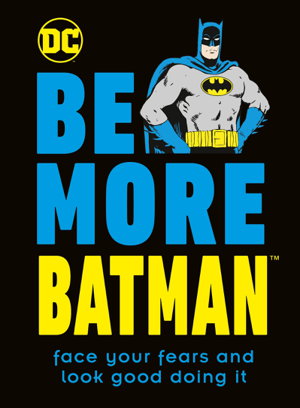 Cover art for Be More Batman