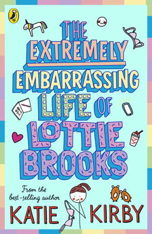 Cover art for The Extremely Embarrassing Life of Lottie Brooks