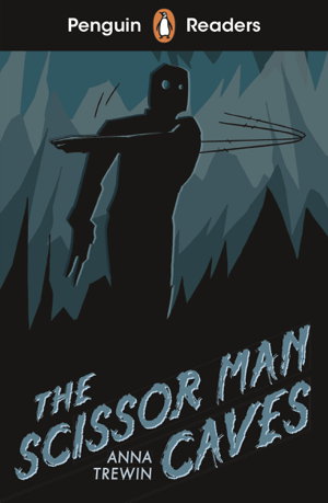 Cover art for Penguin Readers Starter Level: The Scissor Man Caves (ELT Graded Reader)