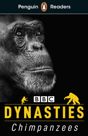 Cover art for Penguin Readers Level 3: Dynasties: Chimpanzees (ELT Graded Reader)