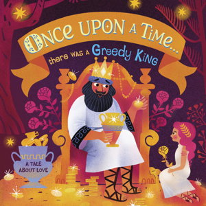Cover art for Once Upon A Time...there was a Greedy King