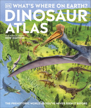 Cover art for What's Where on Earth? Dinosaur Atlas