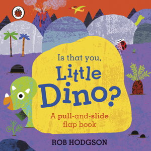 Cover art for Is That You, Little Dino?