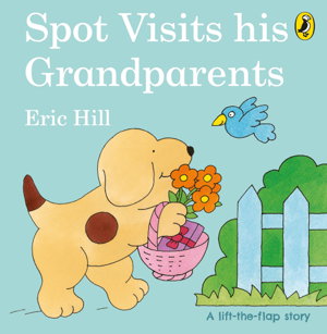 Cover art for Spot Visits His Grandparents