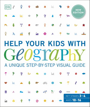 Cover art for Help Your Kids with Geography, Ages 10-16 (Key Stages 3 & 4)