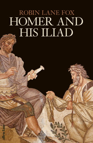 Cover art for Homer and His Iliad