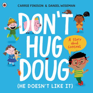 Cover art for Don't Hug Doug (He Doesn't Like It)
