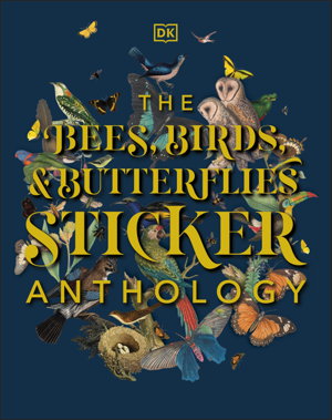 Cover art for The Bees, Birds & Butterflies Sticker Anthology