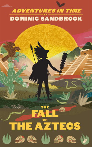 Cover art for Adventures in Time: The Fall of the Aztecs