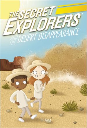 Cover art for Secret Explorers and the Desert Disappearance