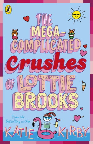 Cover art for The Mega-Complicated Crushes of Lottie Brooks