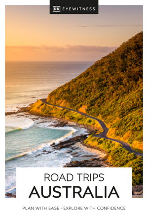 Cover art for DK Eyewitness Road Trips Australia