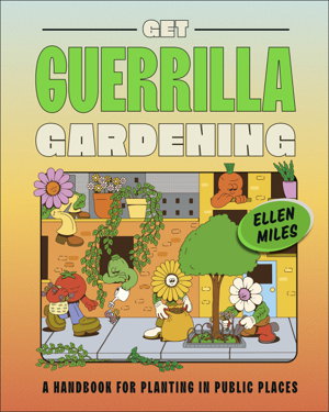 Cover art for Get Guerrilla Gardening