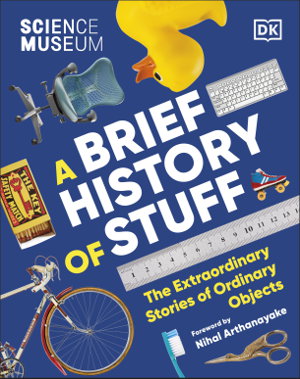Cover art for The Science Museum A Brief History of Stuff