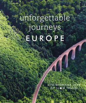 Cover art for Unforgettable Journeys Europe
