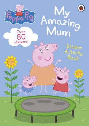 Cover art for Peppa Pig: My Amazing Mum