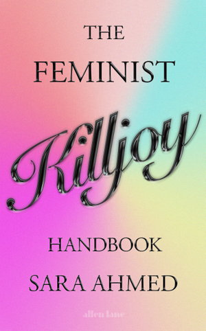 Cover art for The Feminist Killjoy Handbook