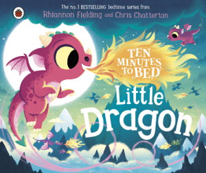 Cover art for Ten Minutes to Bed: Little Dragon