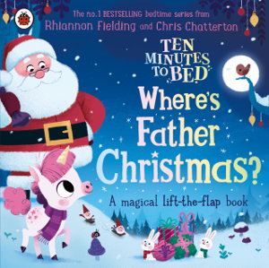 Cover art for Ten Minutes to Bed: Where's Father Christmas?