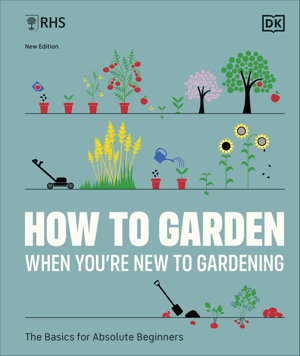 Cover art for RHS How to Garden When You're New to Gardening
