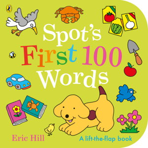 Cover art for Spot's First 100 Words